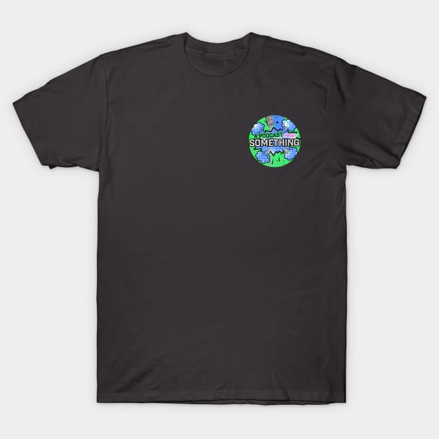 APASomething 3.1 T-Shirt by APASomething